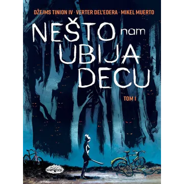 Nešto nam ubija decu Tom 1 - slika proizvoda pod brojem: 1