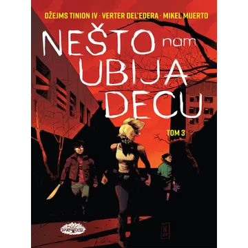 Nešto nam ubija decu Tom 3 - slika proizvoda pod brojem: 1